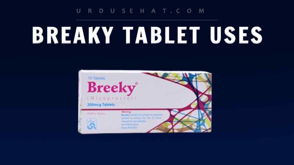 Breaky Tablet Uses