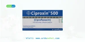 Ciprofloxacin Tablet Uses in Urdu