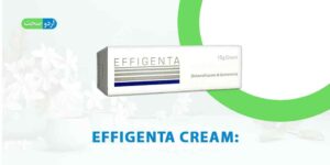 Effigenta Cream Use in Urdu